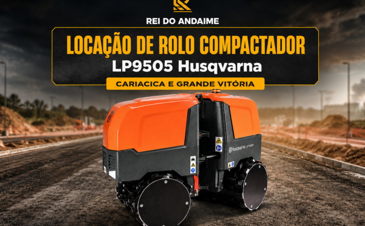  Locação de Rolo Compactador LP9505 Husqvarna em Cariacica e Grande Vitória